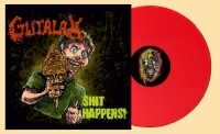 GUTALAX - 12'' LP - Shit Happens (reissue Red Vinyl)