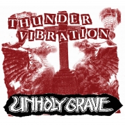 UNHOLY GRAVE - Digipak CD - Thunder Vibration
