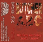 BUTCHER ABC - Tape MC - Butchery Workshop 2002 - 2009