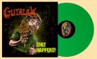 GUTALAX - 12'' LP - Shit Happens (reissue Green Vinyl)