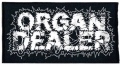 ORGAN DEALER - Logo - Embroidered Patch