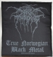 DARKTHRONE - True Norwegian Black Metal - woven Patch