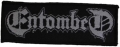 ENTOMBED - white Logo - woven patch