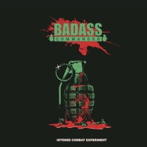 BADASS COMMANDER - CD - Intense Combat Experiment BADASS COMMANDER - CD - Intense Combat Experiment
