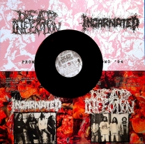 DEAD INFECTION / INCARNATED - split 10'' Promo 1994 - first time on vinyl DEAD INFECTION / INCARNATED - split 10'' Promo 1994 - first time on vinyl