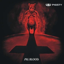 PIGSTY - 12'' LP - Pig Blood PIGSTY - 12'' LP - Pig Blood