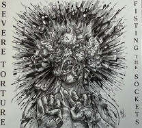 SEVERE TORTURE - Digipak CD - Fisting The Sockets SEVERE TORTURE - Digipak CD - Fisting The Sockets