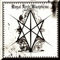 ROYAL ARCH BLASPHEME, THE -CD- II ROYAL ARCH BLASPHEME, THE -CD- II