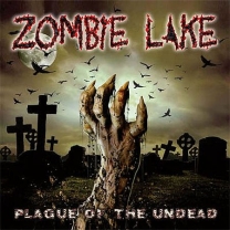 ZOMBIE LAKE -CD- Plague of the Dead ZOMBIE LAKE -CD- Plague of the Dead