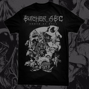 BUTCHER ABC - North Of Hell - T-Shirt