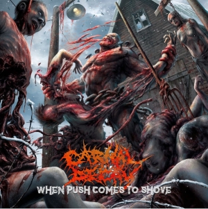 CARNAL DECAY - 7'' EP - When Push Comes To Shove