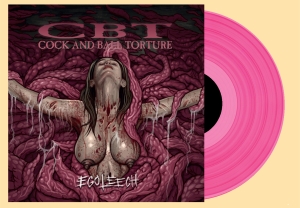 COCK AND BALL TORTURE - 12'' LP - Egoleech (transparent Magenta Vinyl)