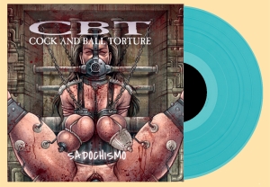 COCK AND BALL TORTURE - 12'' LP - Sadochismo (Turquise Vinyl)