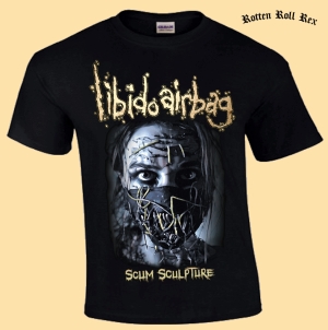 LIBIDO AIRBAG - Scum Sculpture - T-Shirt size XXL