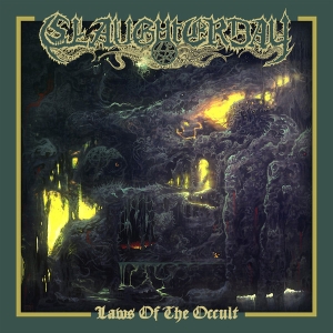 SLAUGHTERDAY - CD - Laws Of The Occult