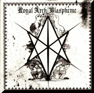 ROYAL ARCH BLASPHEME, THE -CD- II