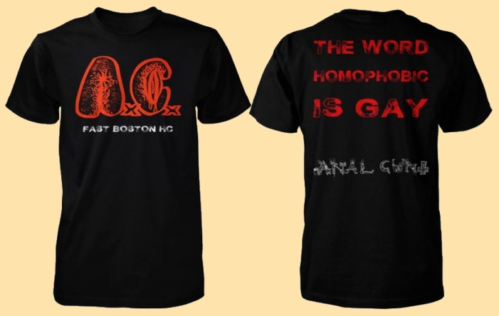 ANAL CUNT / AxCx - Homophobic is Gay - T-Shirt Size L