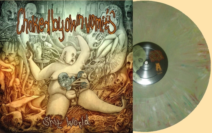 CHOKED BY OWN VOMITS - 12'' LP - Shit World (Vomit Vinyl)