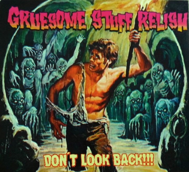 GRUESOME STUFF RELISH - Digipak CD - Don't Look Back!!!
