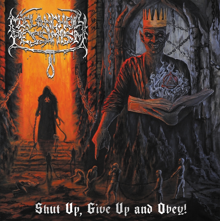 MELANCHOLY PESSIMISM - CD - Shut up, Give up And Obey!