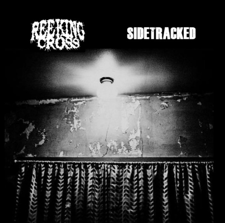 REEKING CROSS / SIDETRACKED - split CD -