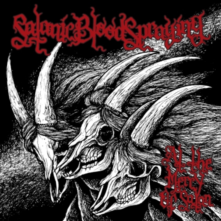 SATANIC BLOODSPRAYING -CD- At the Mercy of Satan