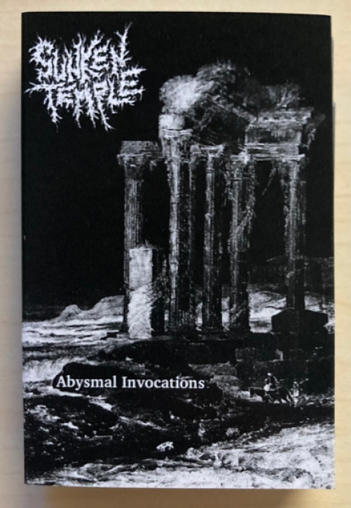 SUNKEN TEMPLE - Tape MC - Abysmal Invocations